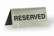 STAINLESS STEEL RESERVED SIGNS 1EA