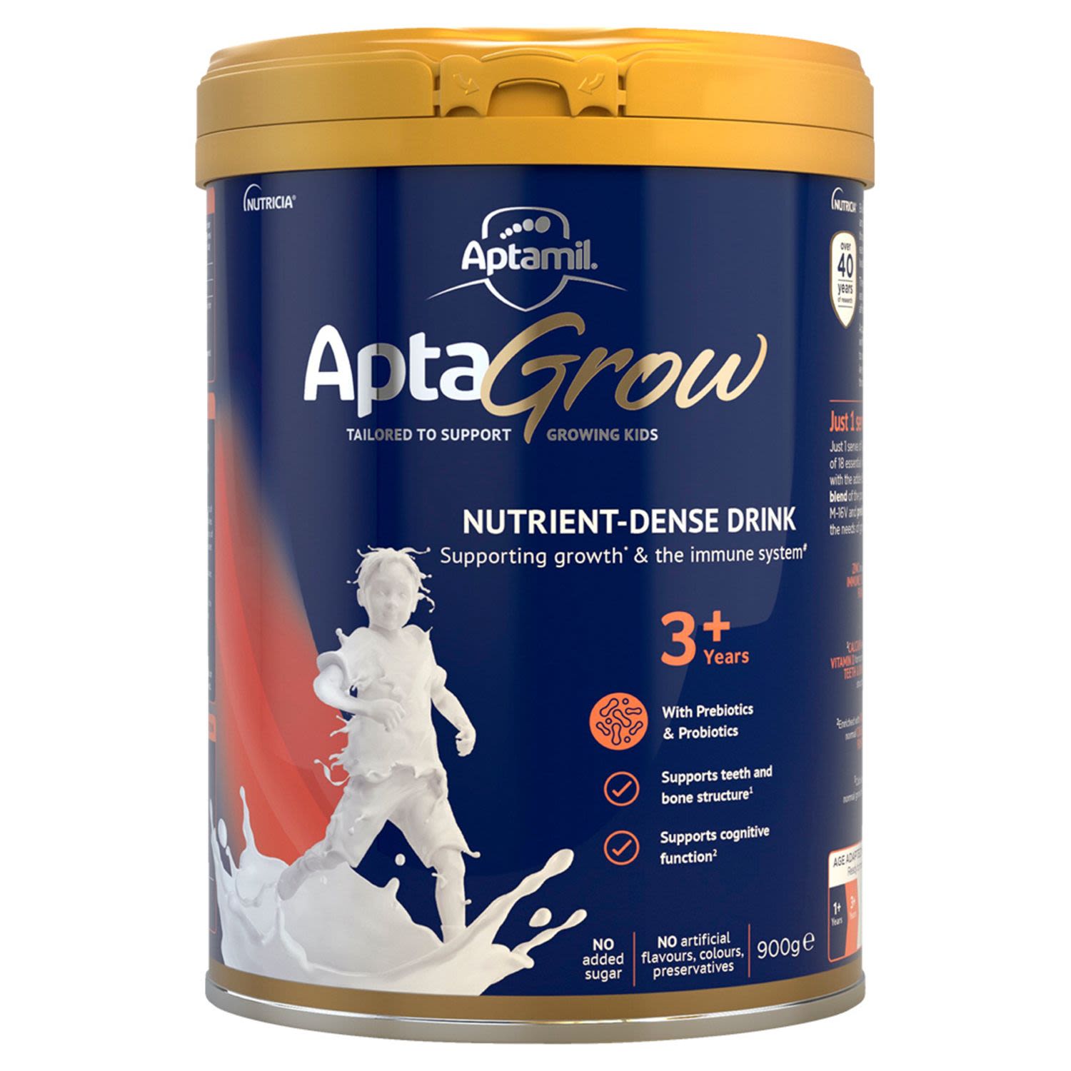 AptaGrow by Aptamil is a nutrient-dense drink with carefully selected nutrients, that is age-adapted to support the nutritional needs of children at each key stage of their development - from toddlers through to growing kids.
Zinc to support immune system function
Calcium and Vitamin D for normal teeth & bone structure
Enriched with iron for normal cognitive function
No artificial colours, flavours or preservatives
No added sugar
Just one serve a day
Designed to be consumed as part of a healthy, varied diet
*Calcium & Iron for normal growth in children.
Based on the NHMRC Nutrient Reference Values. Key nutrients iron, zinc & vitamin D.
Food for Special Medical Purpose for use under medical supervision.